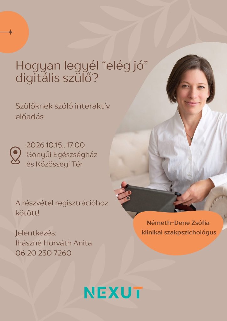 Hogyan legyél "elég jó" digitális szülő? @ Gönyűi Egészségház és Közösségi Tér